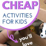 7 Easy Budget-Friendly Activities for Preschoolers