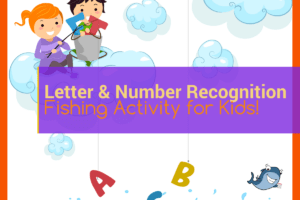 Number and Letter Recognition Fishing Activity for Kids