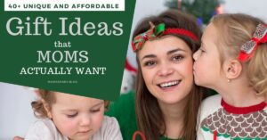 unique and budget-friendly gifts for moms