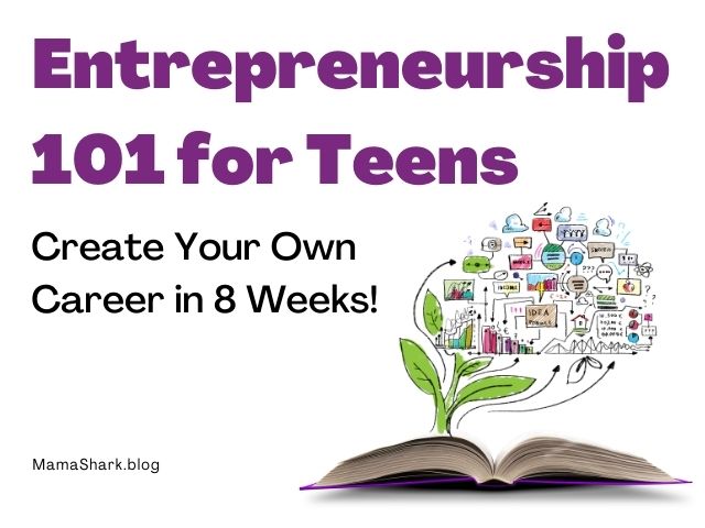 Entrepreneurship for Teens