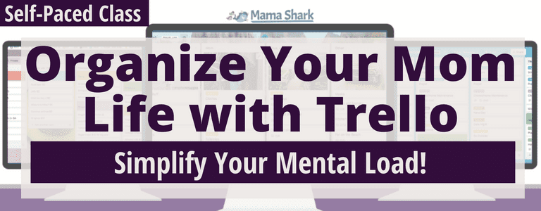 organize your mom life with trello course