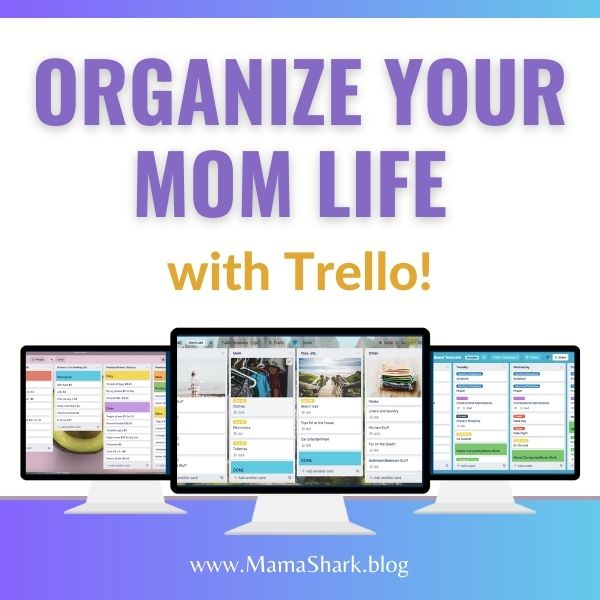 organize your mom life with trello course